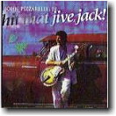 Hit That Jive,Jack!